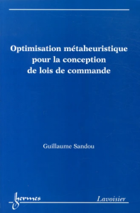 Optimisation métaheuristique pour la conception de lois de commande