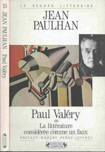 Paul Valery ou la literature consideree comme un faux