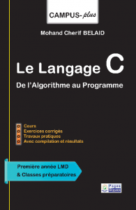 Le Langage C de l'Algorithme au programme